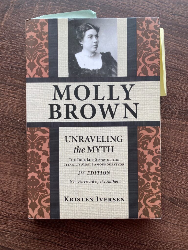 Molly Brown: Unraveling the Myth - Kristen Iversen